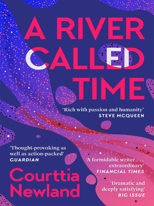 Title details for A River Called Time by Courttia Newland - Wait list